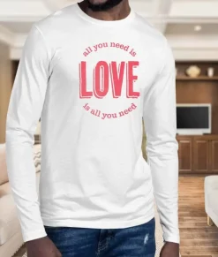 Nayked Apparel T-Shirts>Men'S Ridiculously Soft Cotton Long Sleeve Graphic Tee | All You Need Is Love