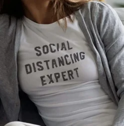 Nayked Apparel T-Shirts>Women'S Ridiculously Soft 100% Cotton Graphic Tee | Social Distancing Expert