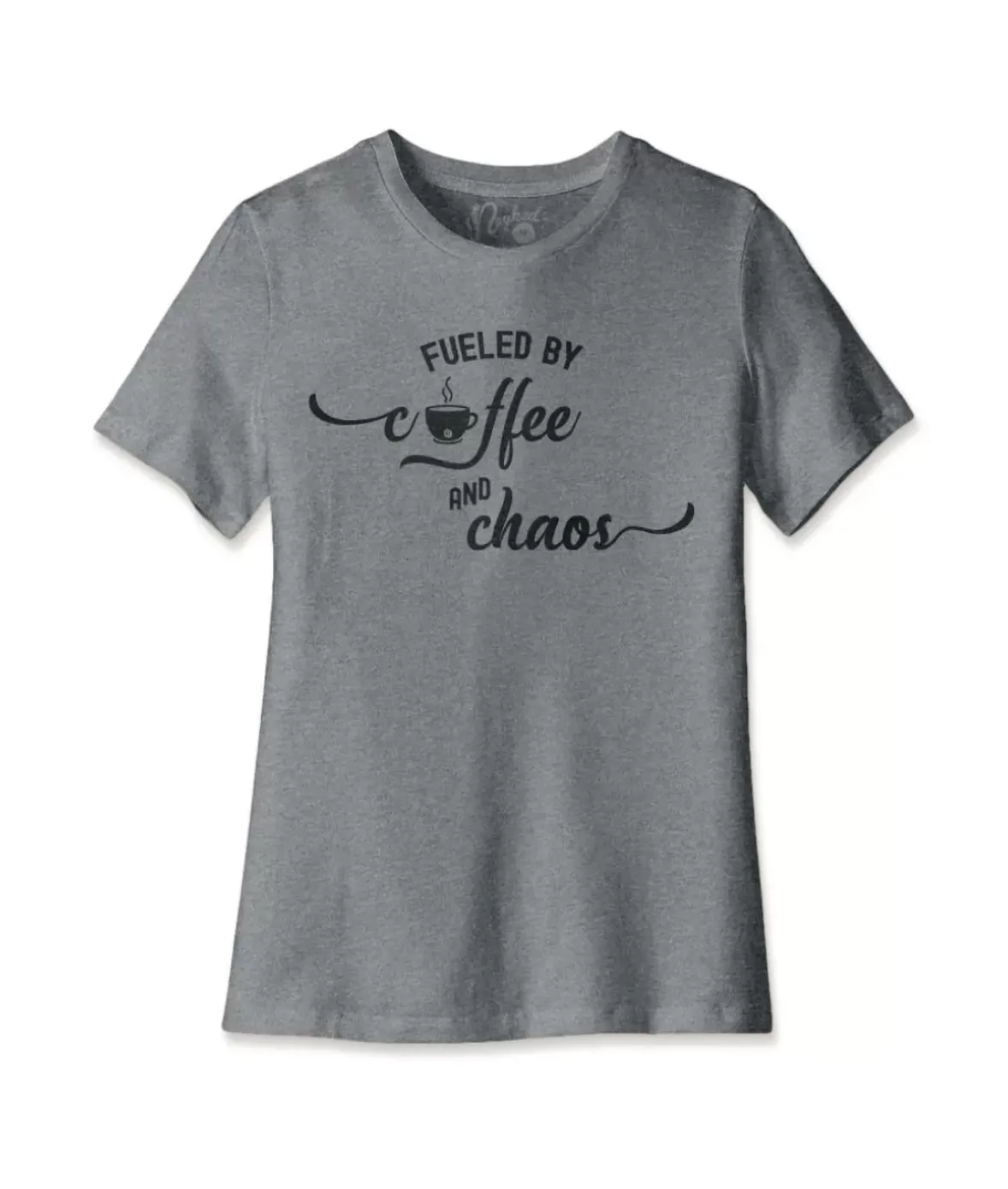 Nayked Apparel Tops>Women'S Ridiculously Soft Midweight Graphic Tee | Fueled By Coffee And Chaos